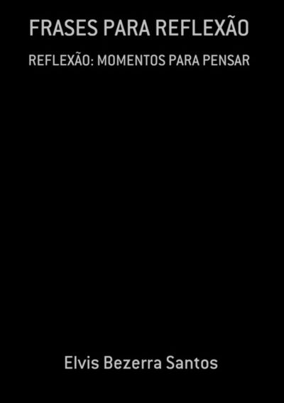 Frases Para Reflexão