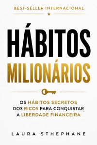 Hábitos Milionários
