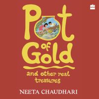 Pot Of Gold And Other Real Treasures