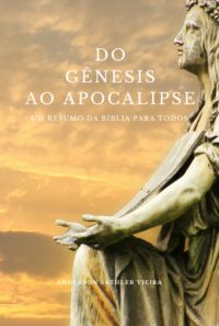 Do Gênesis Ao Apocalipse