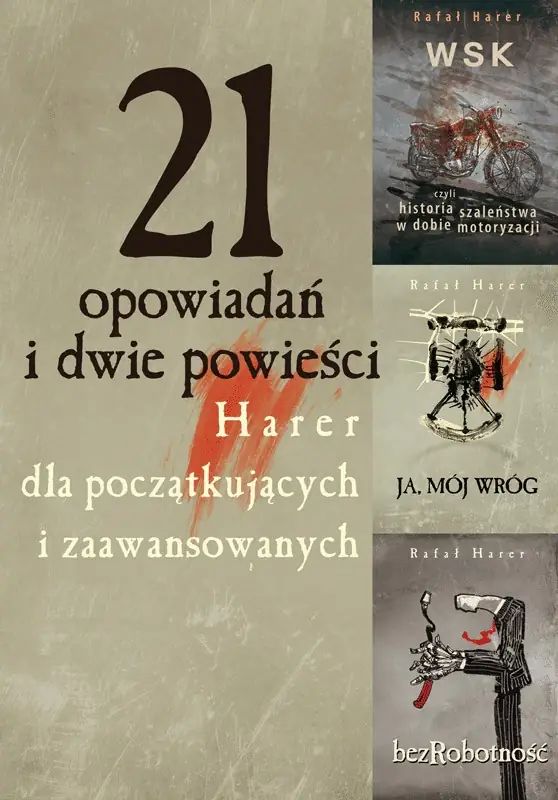 21 opowiadań i dwie powieści