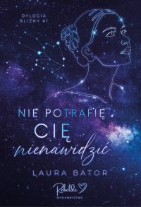 Nie potrafię cię nienawidzić