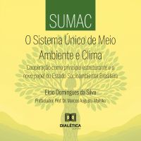 SUMAC: O Sistema Único de Meio Ambiente e Clima