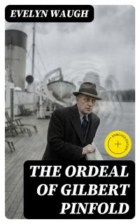 The Ordeal of Gilbert Pinfold