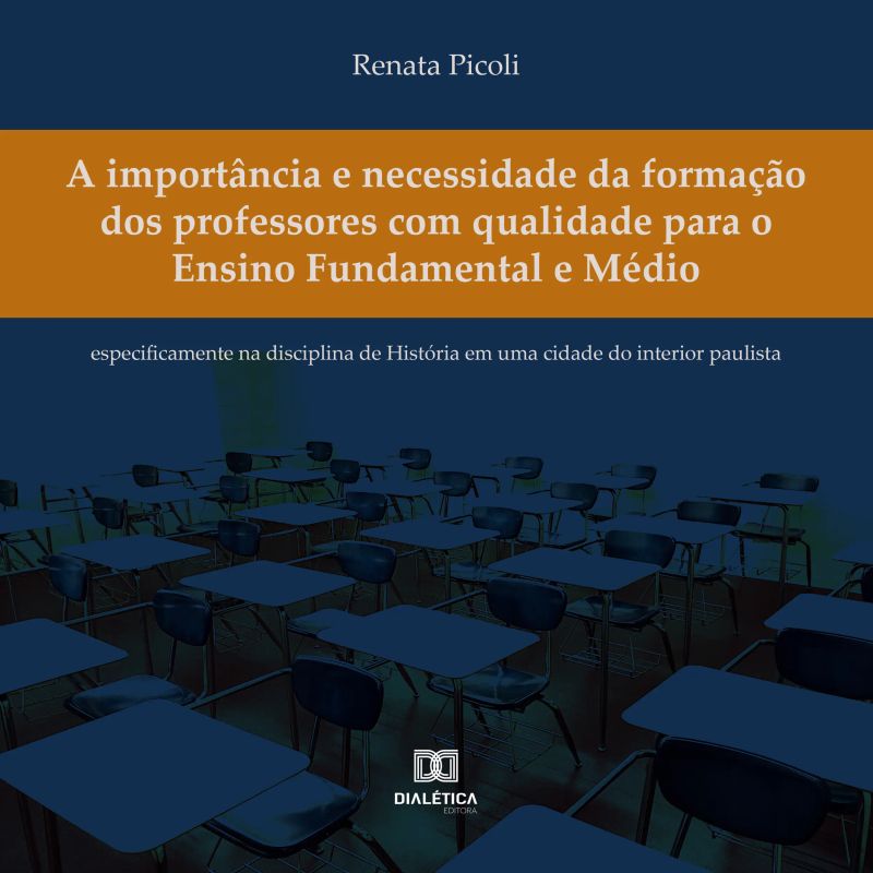 A importância e necessidade da formação dos professores com qualidade para o Ensino Fundamental e Médio