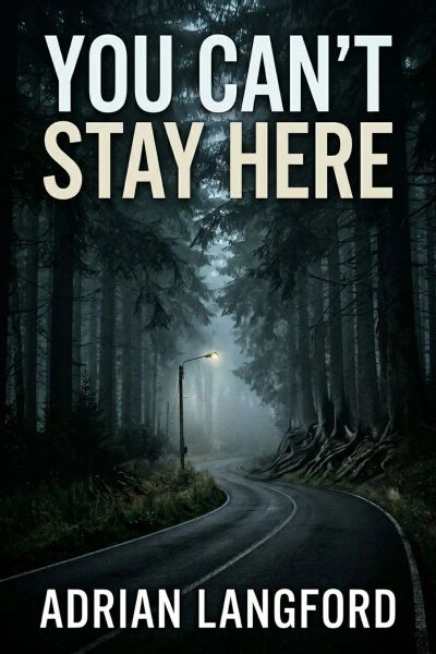 You Can’t Stay Here