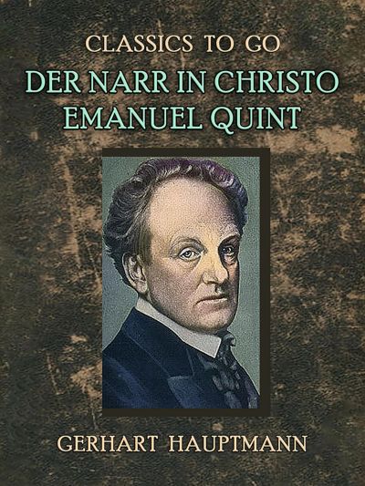 Der Narr in Christo Emanuel Quint