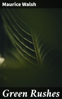 Green Rushes