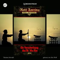 Rolf Torring - Neue Abenteuer, Folge 67: Die Verschwörung des Dr. Wu Hao
