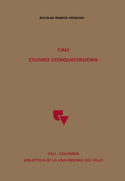 Cali Ciudad conquistadora