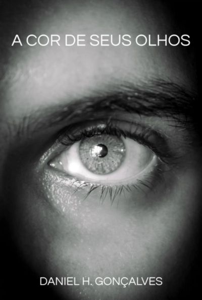 A Cor De Seus Olhos