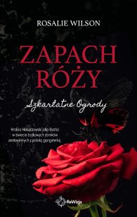 Zapach róży