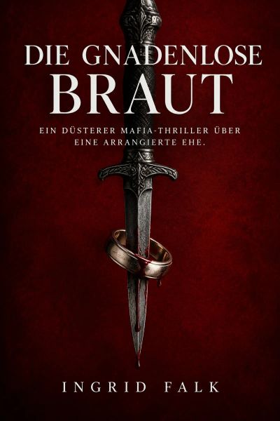 Die gnadenlose Braut