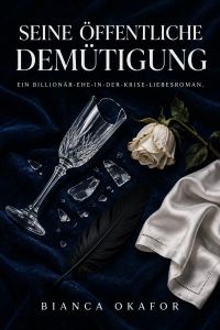 Seine öffentliche Demütigung