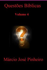 Questões Bíblicas - Volume 4