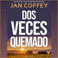 Dos Veces Quemado
