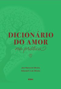 Dicionário Do  Amor Na Prática