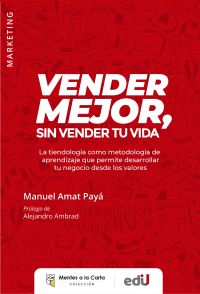 Vender mejor, sin vender tu vida