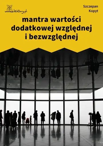 mantra wartości dodatkowej względnej i bezwzględnej