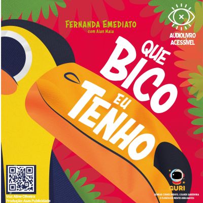 Que bico eu tenho : Edição acessível com descrição de imagens