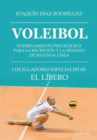 Voleibol. Entrenamiento psicológico para la recepción  y la defensa de segunda línea
