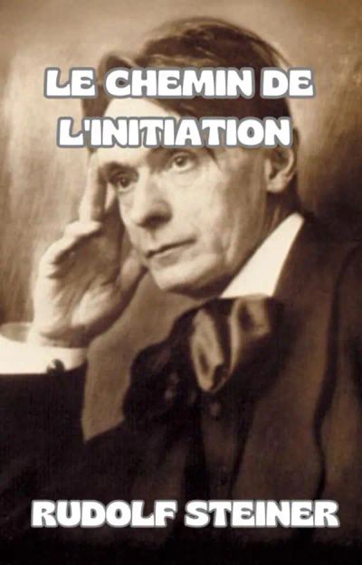 Le chemin de l'initiation (traduit)