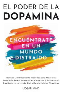 El Poder de la Dopamina