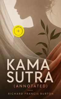 KAMA SUTRA (Annotated)