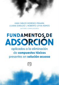 Fundamentos de adsorción aplicados a la eliminación de compuestos tóxicos presentes en solución acuosa
