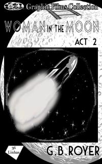 Graphic Films Collection - woman in the moon – act 2