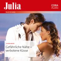 Gefährliche Nähe – verbotene Küsse