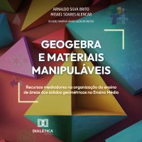 GeoGebra e Materiais Manipuláveis
