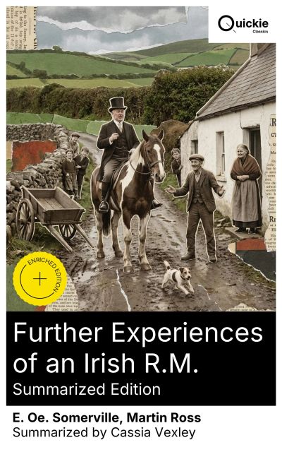 Further Experiences of an Irish R.M. (Summarized Edition)