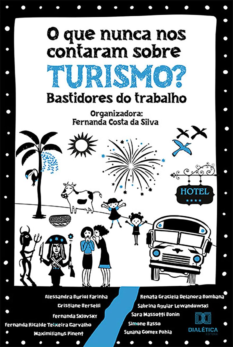 O que nunca nos contaram sobre Turismo?