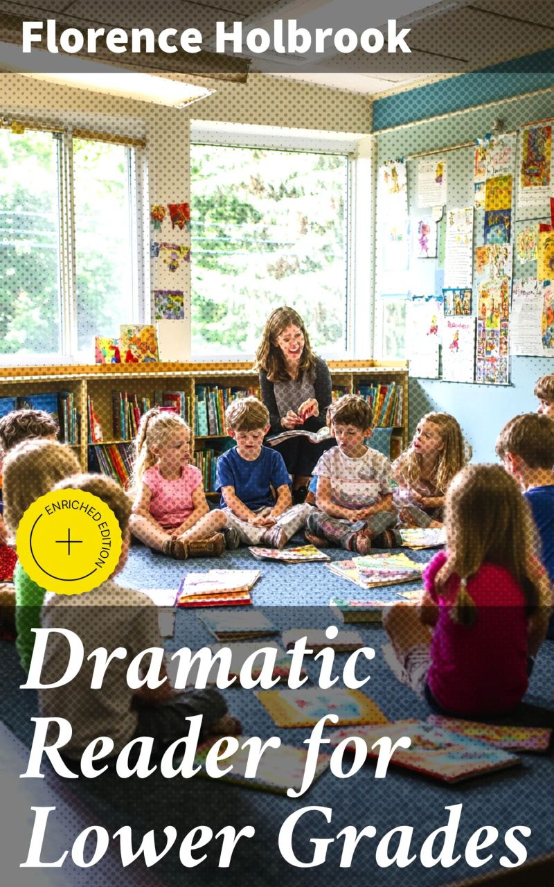 Dramatic Reader for Lower Grades