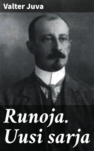 Runoja. Uusi sarja