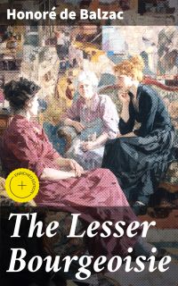 The Lesser Bourgeoisie