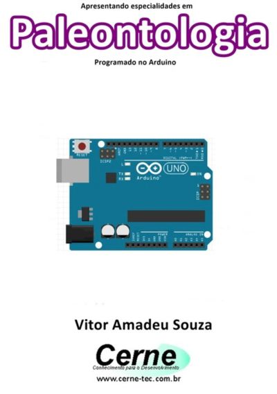 Apresentando Especialidades Em Paleontologia Com Display Lcd Programado No Arduino