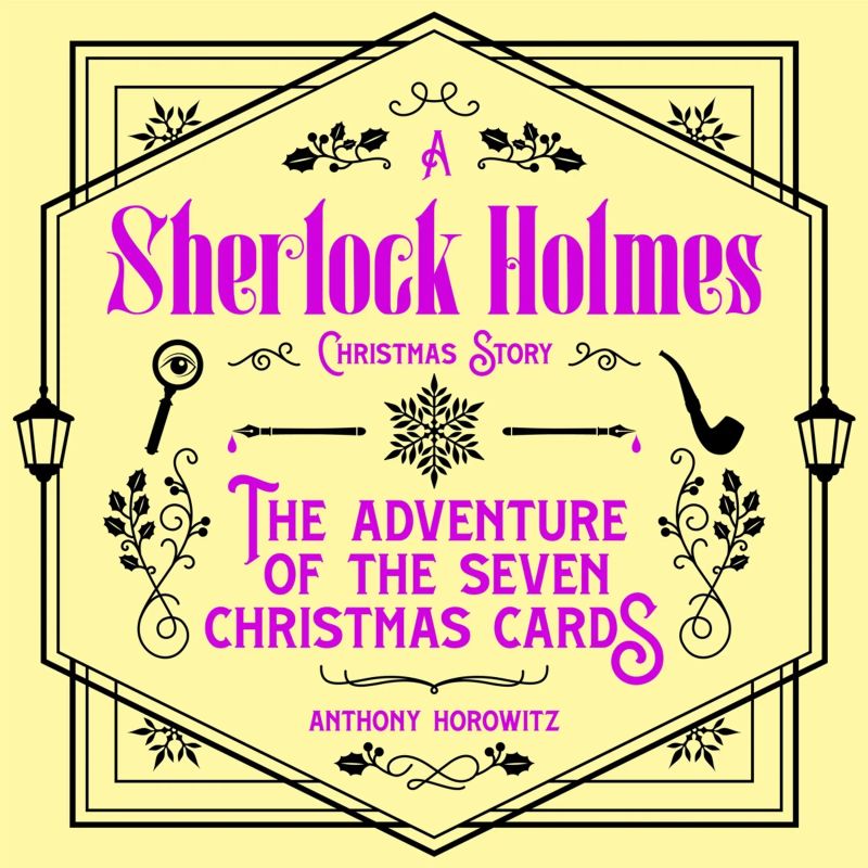 Adventure of the Seven Christmas Cards – A Sherlock Holmes Christmas Story, The