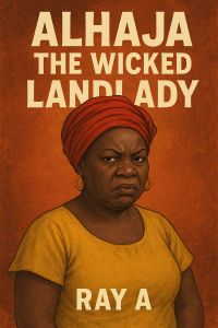 Alhaja The Wicked Landlady