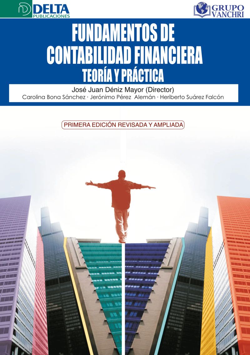 Fundamentos De Contabilidad Financiera: Teoría Y Práctica