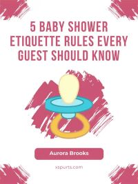 5 Baby Shower Etiquette Rules Every Guest Should Know