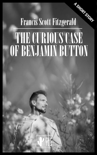 The Curious Case of Benjamin Button