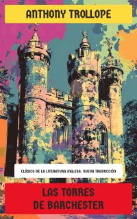 Las torres de Barchester
