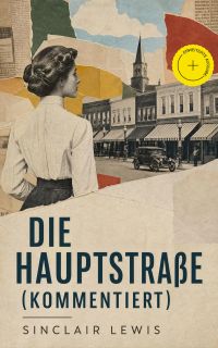 Die Hauptstraße (Kommentiert)