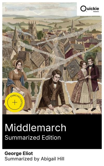 Middlemarch (Summarized Edition)