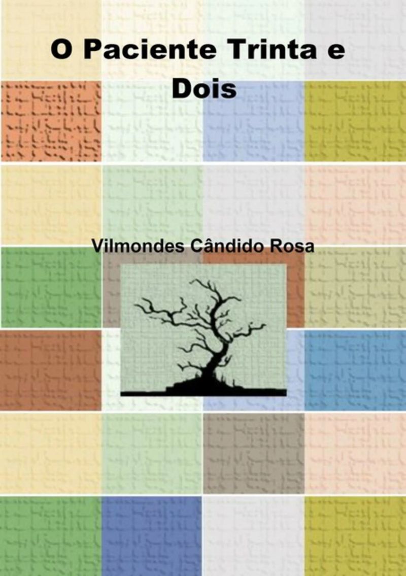 O Paciente Trinta E Dois