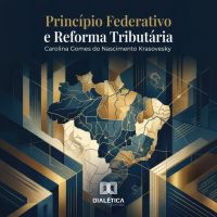 Princípio Federativo e Reforma Tributária