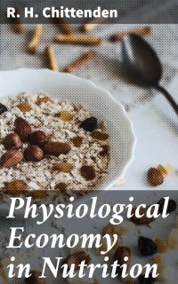 Physiological Economy in Nutrition