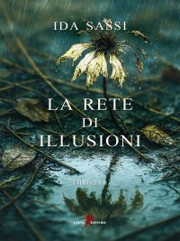 La rete di illusioni by Ida Sassi